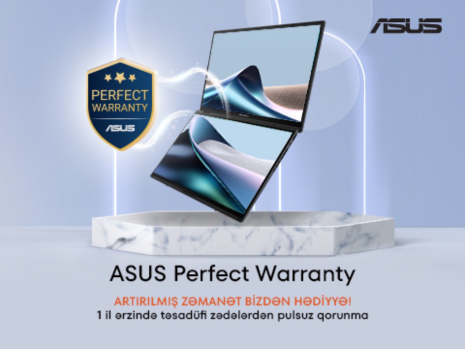 ASUS Perfect Warranty - 1 il ZƏMANƏT HƏDİYYƏ!!!
