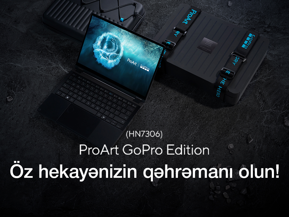 ASUS ProArt PX13 GoPro Edition - Öz Hekayənizin Qəhrəmanı olun!